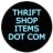 THRIFT_SHOP_ITEMS_DOT_COM