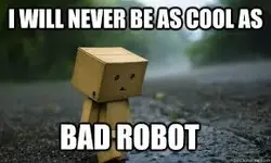 Bad Robot Cool.webp