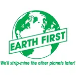 earth-first-well-stripmine-the-other-planets-later-tshirt-thumbnail.webp