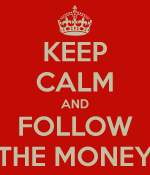 keep-calm-and-follow-the-money.png