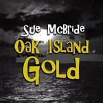 Sue Mcbride - Oak Island Gold.webp