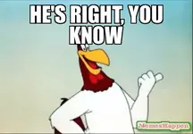 Foghorn he's right ya know.webp