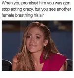 when-you-promised-him-you-was-gon-stop-acting-crazy-24425577.webp