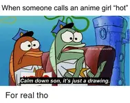 when-someone-calls-an-anime-girl-hot-0-15-caleb-41995402.webp when-someone-calls-an-anime-girl-hot-0-15-caleb-41995402.webp