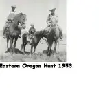 Eastern Oregon Hunt 1953.webp