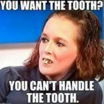 Tooth Meme.jpg