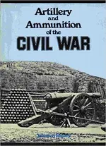 book_Artillery-and-Ammunition-of-the-Civil-War_by-Warren Ripley.webp