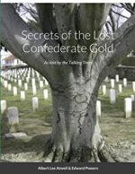 Secrets of the Lost Confederate Gold.jpg