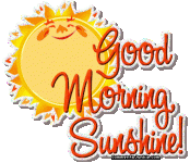 goodmorningsunshine.gif