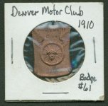 1910 Denver Motor Club Badge #61 OBV.jpg