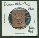 1910 Denver Motor Club Badge #61 OBV.webp