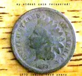 1873 Indian Head penny(Oldest coin Found) Found; Date unknown.webp