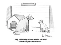 they-don-t-keep-you-on-a-leash-because-they-want-you-to-run-away-cartoon.webp