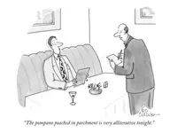 leo-cullum-the-pompano-poached-in-parchment-is-very-alliterative-tonight-new-yorker-cartoon.webp