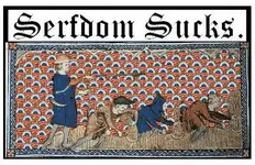 171-1228082740-serfs-Serfdom-Sucks.webp