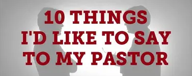 10-things-say-to-pastor.webp