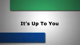 its-up-to-you.webp its-up-to-you.webp
