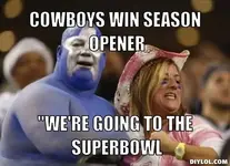 cowboy-fans-meme-generator-cowboys-win-season-opener-we-re-going-to-the-superbowl-99ab8a.webp