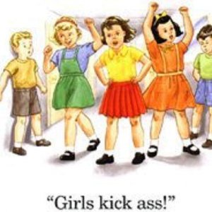 Girls kick ass. - Watch out boyz!
