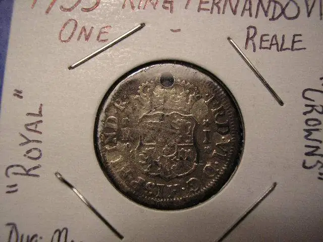 Ferdinand VI One Reale - "Royal Crowns" was the nickname of this Reale minted in 1753 in Lima, Peru.
